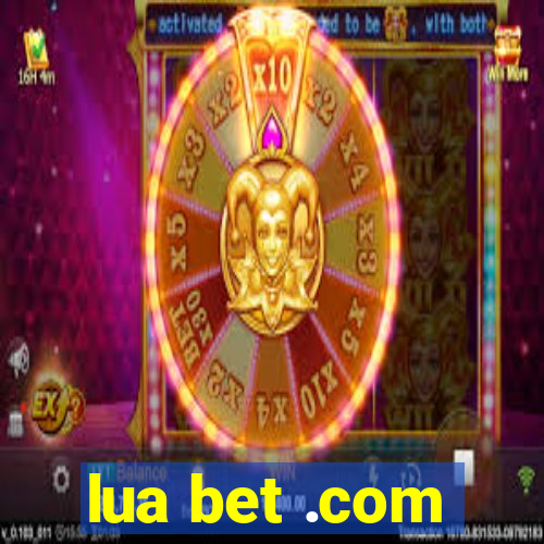 lua bet .com